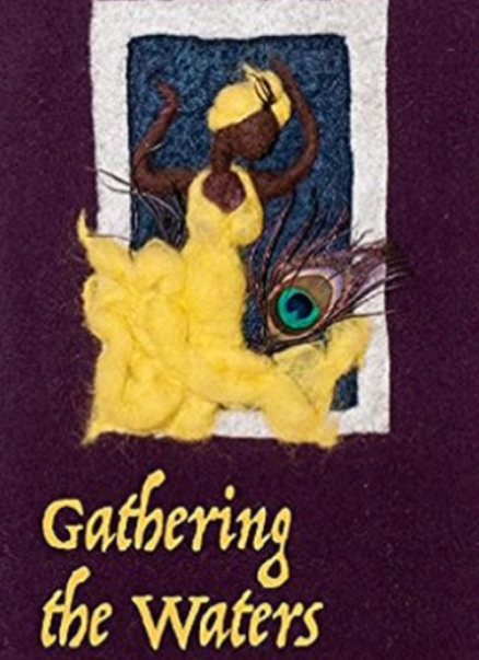 A book cover of Gathering the Waters